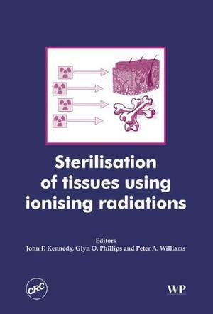 Sterilisation of tissues using ionising radiations