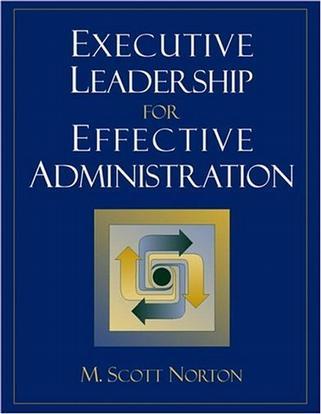 Executive leadership for effective administration