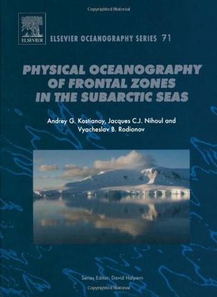 Physical oceanography of frontal zones in the subarctic seas