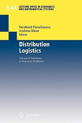 Distribution logistics advanced solutions to practical problems
