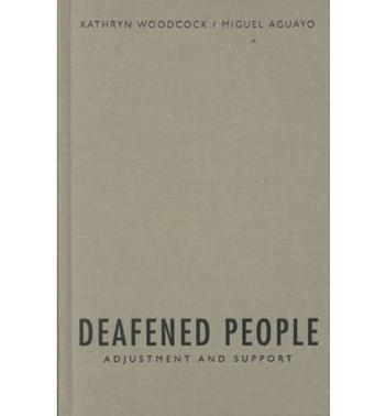 Deafened people adjustment and support