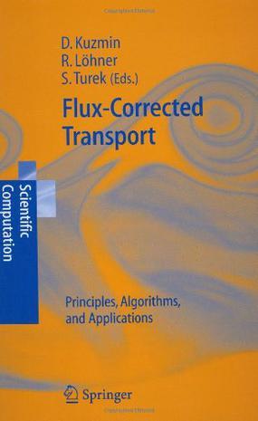 Flux-corrected transport principles, algorithms, and applications