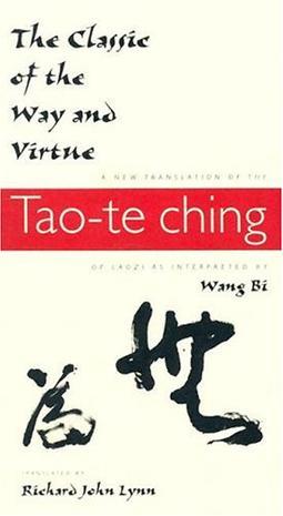 The classic of the way and virtue a new translation of the Tao-te Ching of Laozi