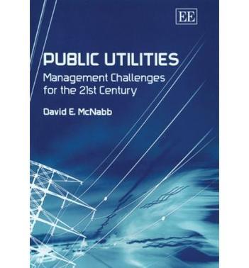 Public utilities management challenges for the 21st century