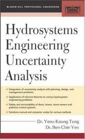 Hydrosystems engineering uncertainty analysis