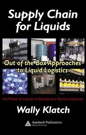 Supply chain for liquids out of the box approaches to liquid logistics