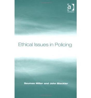 Ethical issues in policing