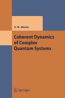 Coherent dynamics of complex quantum systems