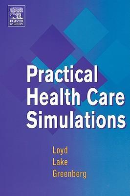 Practical health care simulations