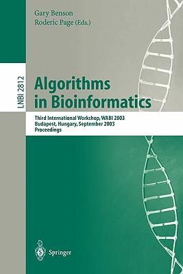 Algorithms in bioinformatics Third International Workshop, WABI 2003, Budapest, Hungary, September 15-20, 2003 : proceedings