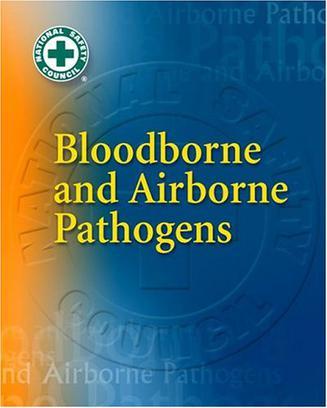 Bloodborne and airborne pathogens