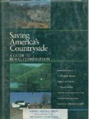 Saving America's countryside a guide to rural conservation