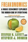 Freakonomics a rogue economist explores the hidden side of everything