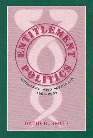 Entitlement politics medicare and medicaid, 1995-2001