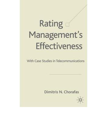 Rating management's effectiveness with case studies in telecommunications