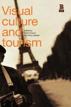 Visual culture and tourism