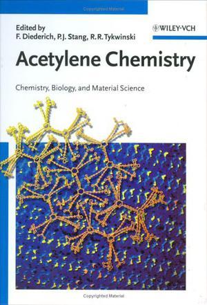 Acetylene chemistry chemistry, biology, and material science