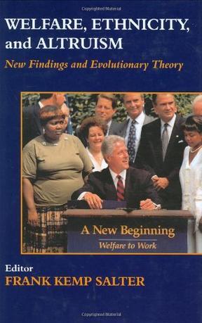Welfare, ethnicity, and altruism new findings and evolutionary theory