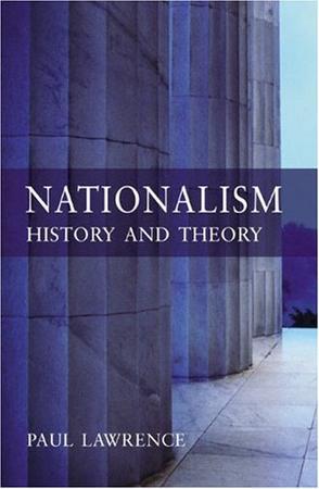 Nationalism history and theory