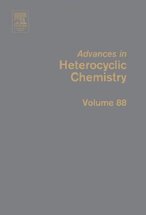 Advances in heterocyclic chemistry. Vol.88