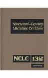 Nineteenth-Century Literature Criticism. vol. 132. Topics volume.