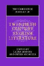 The Cambridge history of twentieth-century English literature