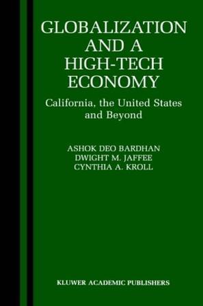 Globalization and a high-tech economy California, the United States, and beyond