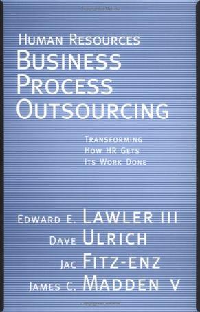 Human resources business process outsourcing transforming how HR gets its work done