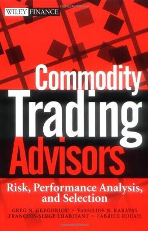 Commodity trading advisors risk, performance analysis, and selection