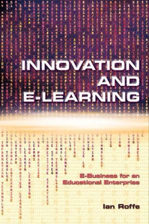Innovation and e-learning e-business for an educational enterprise