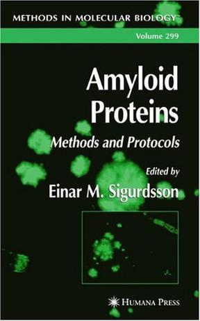 Amyloid proteins methods and protocols
