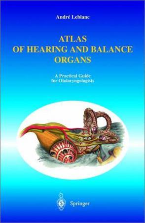 Atlas of hearing and balance organs a practical guide for otolaryngologists
