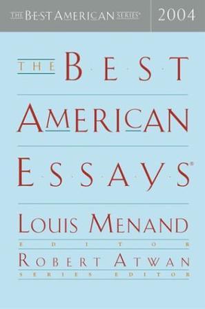 The best American essays 2004