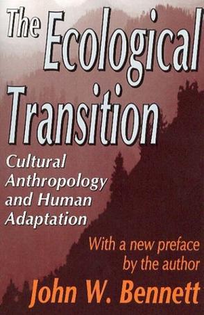 The ecological transition cultural anthropology and human adaptation