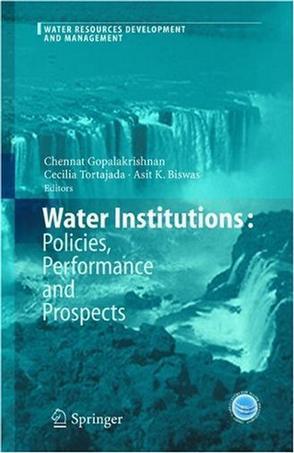 Water institutions policies, performance and prospects