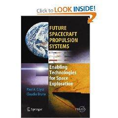 Future spacecraft propulsion systems enabling technologies for space exploration