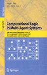 Computational logic in multi-agent systems 4th International Workshop, CLIMA IV, Fort Lauderdale, FL., USA, January 6-7, 2004 : revised selected and invited papers