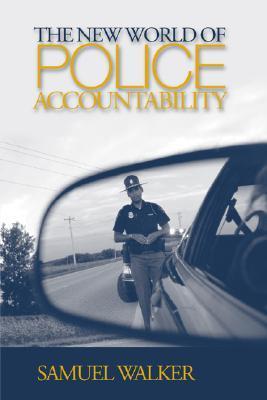 The new world of police accountability