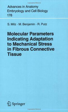 Molecular parameters indicating adaptation to mechanical stress in fibrous connective tissue