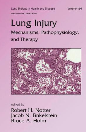 Lung injury mechanisms, pathophysiology, and therapy