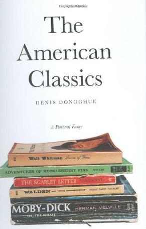 The American classics a personal essay