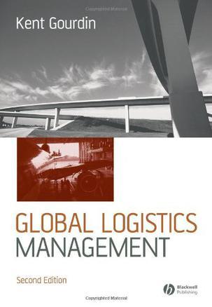 Global logistics management a competitive advantage for the 21st century