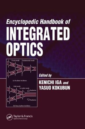 Encyclopedic handbook of integrated optics