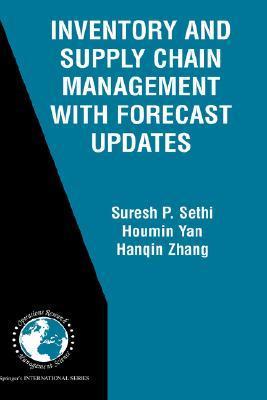 Inventory and supply chain management with forecast updates