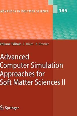 Advanced computer simulation approaches for soft matter sciences. Vol. 2