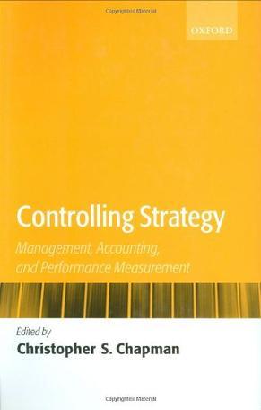 Controlling strategy management, accounting, and performance measurement