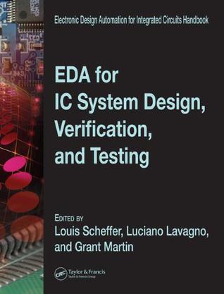 EDA for IC system design, verification, and testing