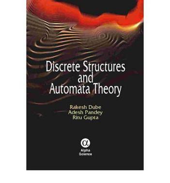 Discrete structures and automata theory