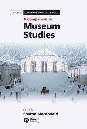 A companion to museum studies