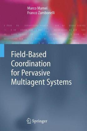 Field-based coordination for pervasive multiagent systems